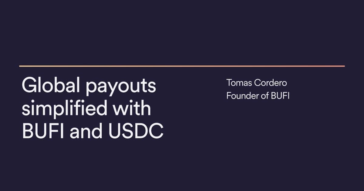 BUFI Makes Global Work Pay Off With USDC — Circle